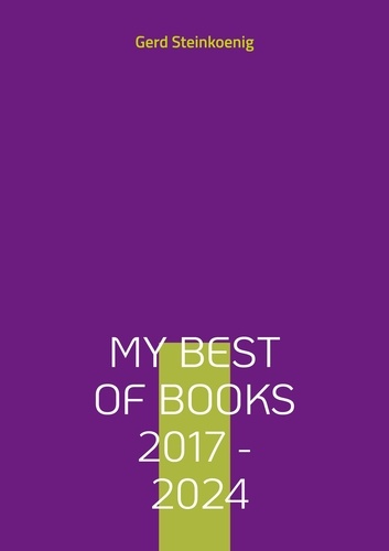 My Best Of Books 2017 - 2024. Mit Königspinguine, Lebenssonne, Genesis, Katzemäädsche
