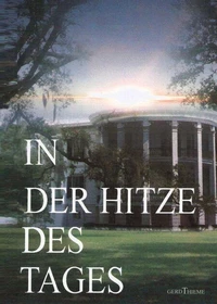IN DER HITZE DES TAGES