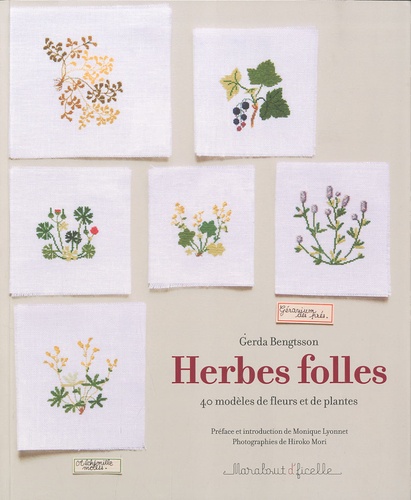Gerda Bengtsson - Herbes folles - 40 modèles de fleurs et de plantes.