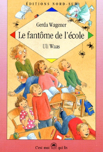 Gerda Wagener et Uli Waas - Le Fantome De L'Ecole.