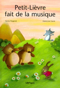 Petit-Lièvre fait de la musique