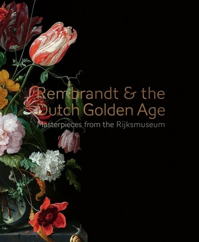 Gerdien Wuestman - Rembrandt and the Dutch Golden Age.