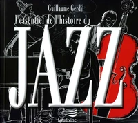 L'essentiel de l'histoire du jazz