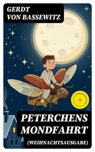 Peterchens Mondfahrt (Weihnachtsausgabe)