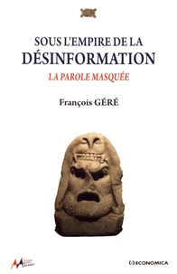 Sous l'empire de la désinformation
