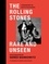 The Rolling Stones Rare and Unseen. Foreword by Keith Richards, afterword by Andrew Loog Oldham