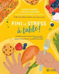 Fini le stress à table !