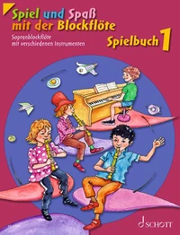 Spiel und Spaß mit der Blockflöte
