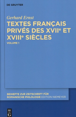 Textes français privés des XVIIe et XVIIIe siècles. Pack en 2 volumes