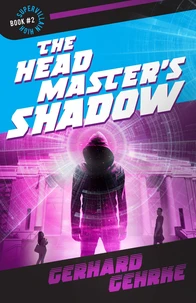 The Headmaster's Shadow
