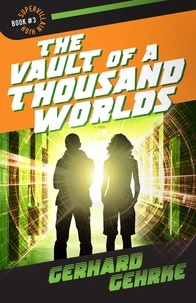  Gerhard Gehrke - The Vault of a Thousand Worlds - Supervillain High, #3.