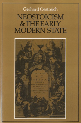 Gerhard Oestreich - Neostoicism and the Early Modern State.
