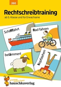 Gerhard Widmann - Deutsch 260 : Rechtschreibtraining ab 5. Klasse und für Erwachsene.