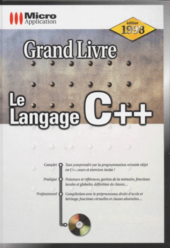 Gerhard Willms - Le Langage C++. Avec Cd-Rom, Edition 1998.