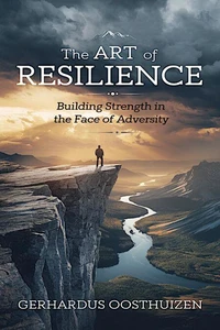 The Art of Resilience