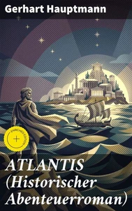 ATLANTIS (Historischer Abenteuerroman)