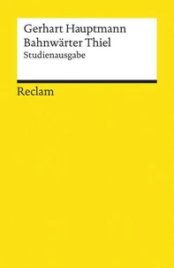 Bahnwärter Thiel. Studienausgabe