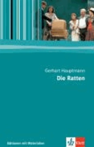 Gerhart Hauptmann - Die Ratten - Textausgabe mit Materialien.