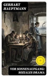 Vor Sonnenaufgang: Soziales Drama