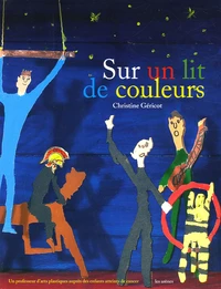 Sur un lit de couleurs
