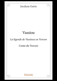 Vassiou - la légende de Vassieux en Vercors