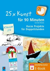25 x Kunst für 90 Minuten – Klasse 3/4