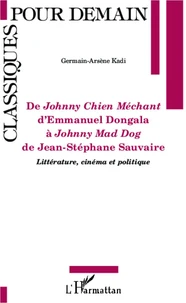 De Johnny chien méchant d'Emmanuel Dongola à Johnny mad dog de Jean-Stéphane Sauvaire