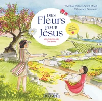 Des fleurs pour Jésus