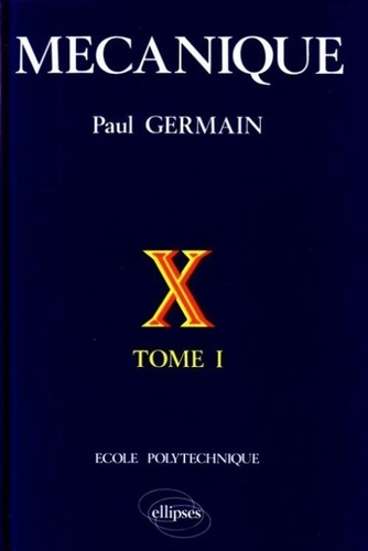  Germain - Cours X Mecanique T1.
