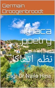  Germain Droogenbroodt et  Naila Hina - Ithaca Poetry نظم اتھاکا.