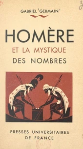 Homère et la mystique des nombres