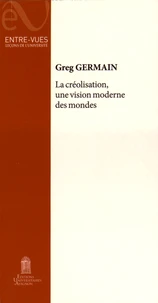 La créolisation, une vision moderne des mondes