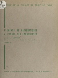 Germain Kreweras et  Faculté de droit de Paris - Éléments de mathématiques à l'usage des économistes (3).