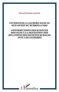 Etudes sur la jachere dans le sud-ouest du Burkina Faso