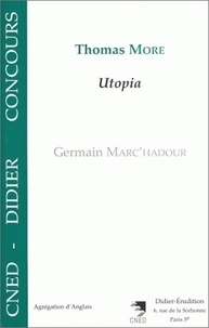 Germain March'hadour - Thomas More, "Utopia".