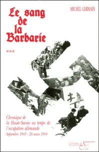 Chronique de la Haute-Savoie pendant la Deuxième Guerre mondiale