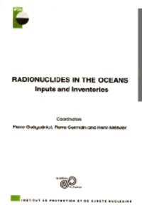 RADIONUCLIDES IN THE OCEAN, INPUTS AND INVENTORIES