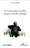 Germain Sehoue - Le Commandant invisible raconte la bataille d'Abidjan.