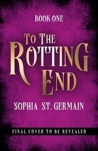 To the Rotting End