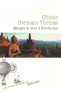 Manger le vent à Borobudur