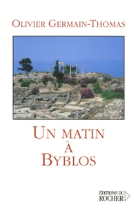 Un matin à Byblos