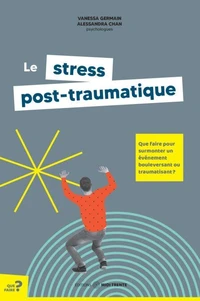 Le stress post-traumatique