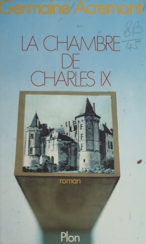 La chambre de Charles IX