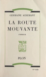 La route mouvante