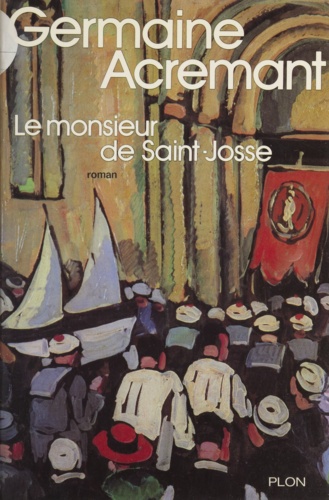 Le Monsieur de Saint-Josse