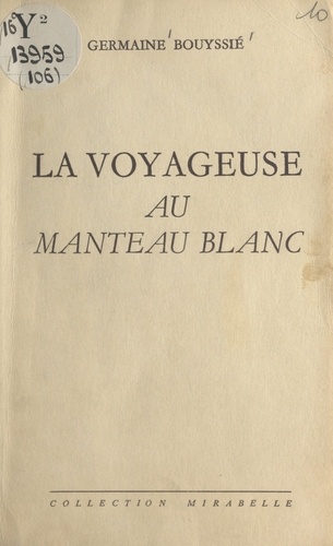 La voyageuse au manteau blanc