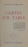 Germaine Chabernaud - Cartes sur table.