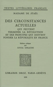 Les circontances actuelles qui peuvent terminer la révolution et des principes qui doivent fonder la République en France