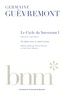 Germaine Guèvremont - Le Cycle du Survenant Tome 1 : En pleine terre et autres textes.