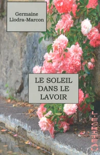 Le soleil dans le lavoir